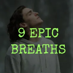 9 Epic Breaths to Unlock Your Superpowers